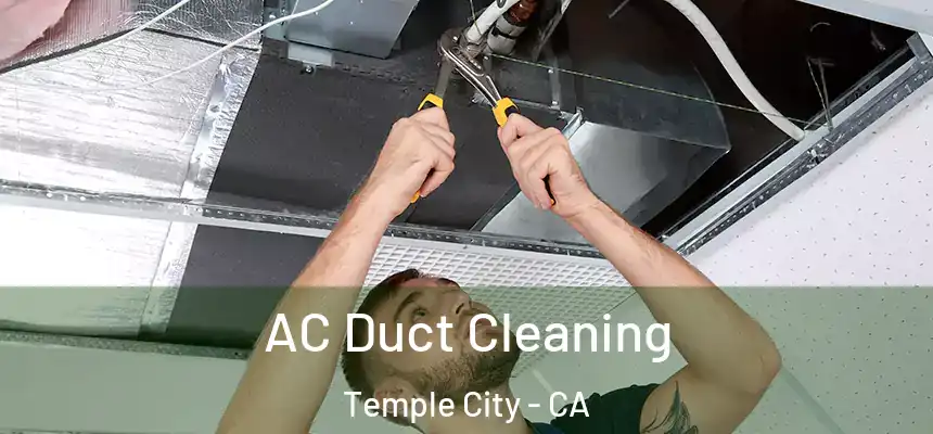  AC Duct Cleaning Temple City - CA